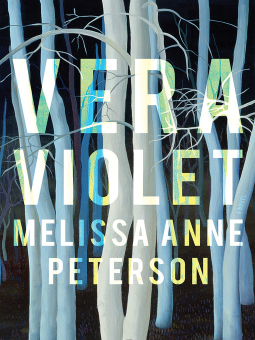 Title details for Vera Violet by Melissa Anne Peterson - Available